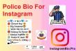 Police Bio For Instagram